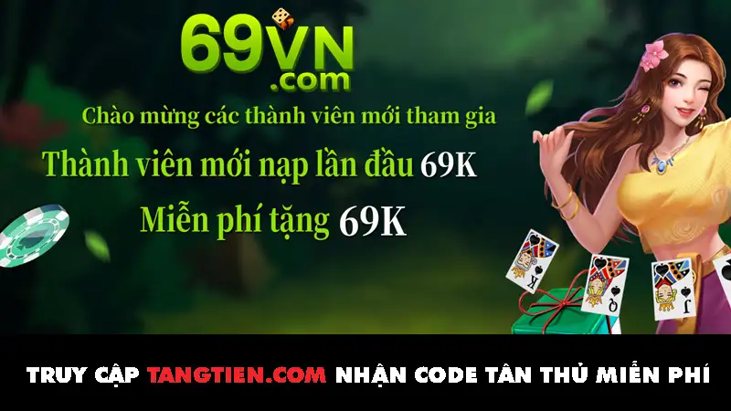 69vnd Com – Nhà cái nổ hủ uy tín thưởng đăng ký 58k